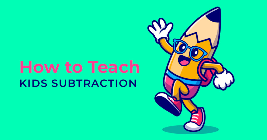 How to teach kids subtraction